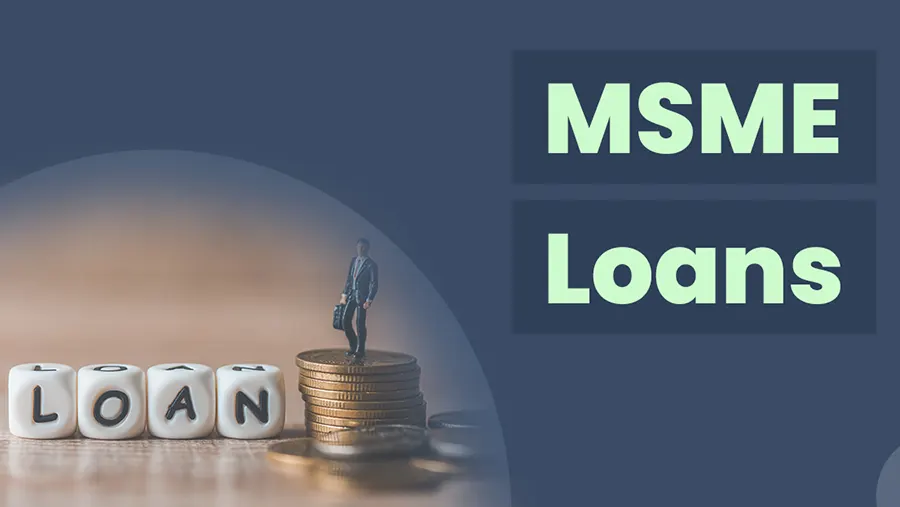 MSME Loans (Without Collateral)